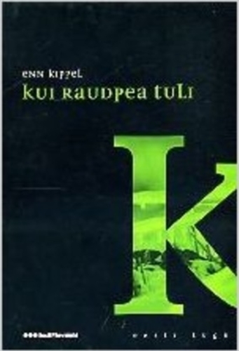 Kui Raudpea tuli