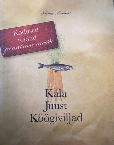 Kodused toidud prantsuse moodi. Kala. Juust. Köögiviljad.