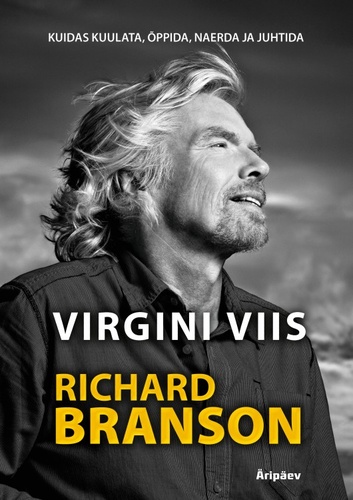 Virgini viis. Kuidas kuulata, õppida, naerda ja juhtida
