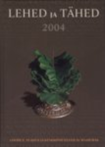Lehed ja tähed 2004