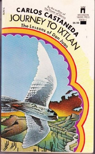 Journey to Ixtlan: The Lessons of Don Juan