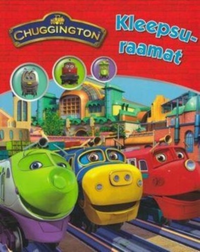 Chuggington : kleepsuraamat