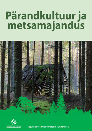 Pärandkultuur ja metsamajandus