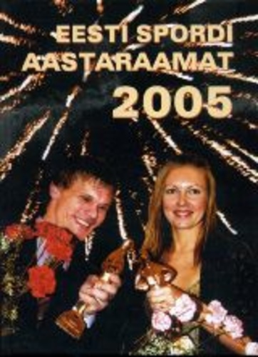Eesti spordi aastaraamat 2005