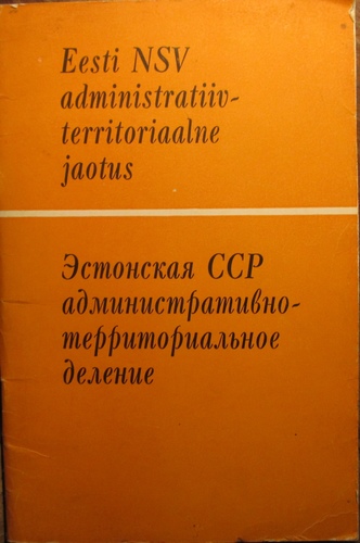 Eesti NSV administratiiv-territoriaalne jaotus
