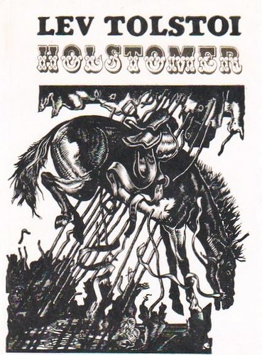 Holstomer. Hobuse elulugu