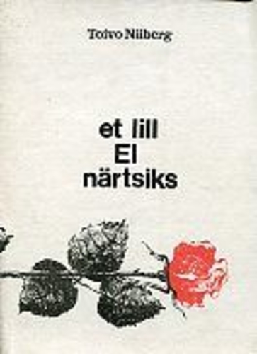 Et lill ei närtsiks