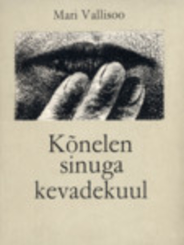 Kõnelen sinuga kevadekuul