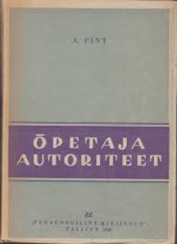 Õpetaja autoriteet / Käsiraamat õpetajale