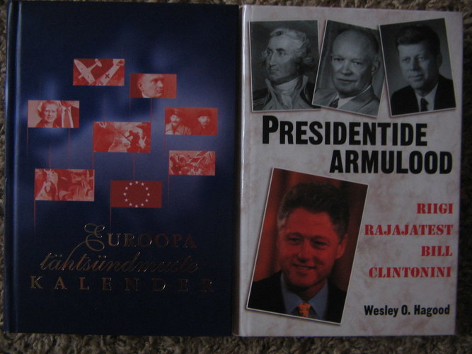 "Euroopa tähtsündmuste kalender" ja "Presidentide armulood"