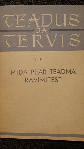 Mida peab teadma ravimitest
