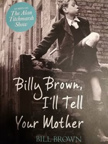 Billy Brown, I'll tell your Mother