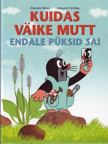 Kuidas Väike Mutt endale püksid sai