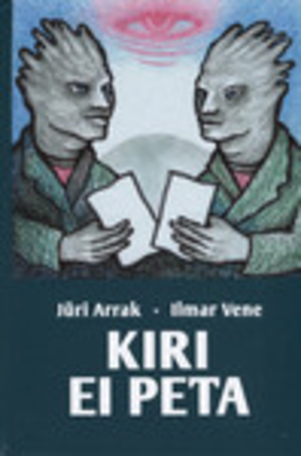 Kiri ei peta. Kirjavahetus 2001-2008