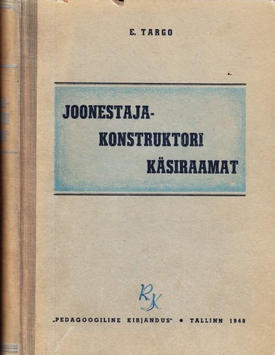 Joonestaja-konstruktori käsiraamat masinaehituse erialal