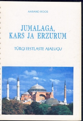 Jumalaga, Kars ja Erzurum : Türgi eestlaste ajalugu
