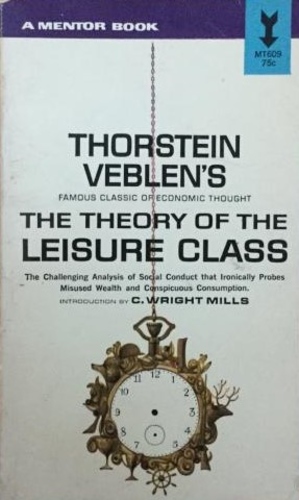 The Theory of the Leisure Class