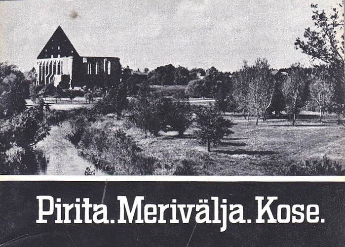 Pirita. Merivälja. Kose