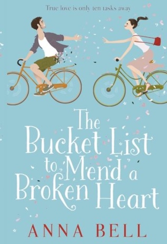 The Bucket List to Mend a Broken Heart