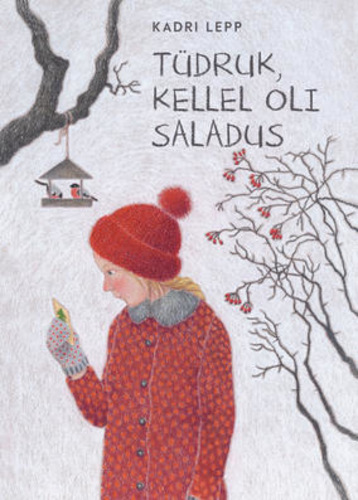 Tüdruk, kellel oli saladus