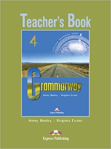 Grammarway 4 : Teacher's Book