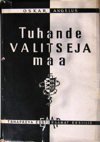 Tuhande valitseja maa : Mälestusi Saksa okupatsiooni ajast 1941-1944
