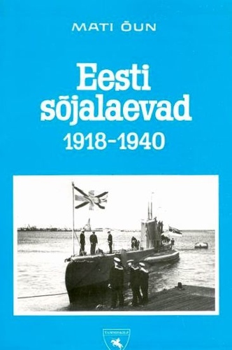 Eesti sõjalaevad 1918-1940. I valik