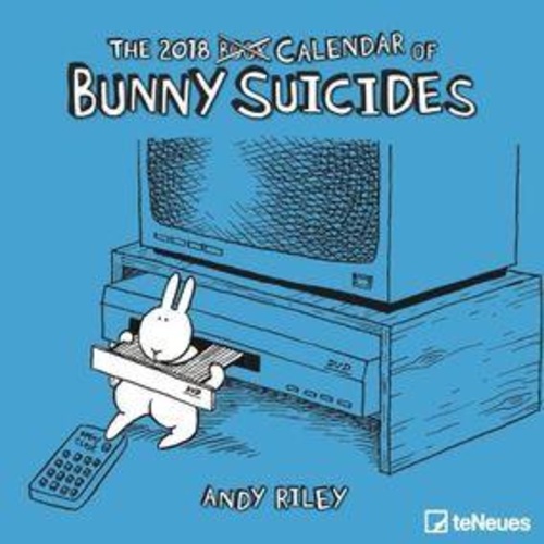 WALL CALENDAR 2018: BUNNY SUICIDES