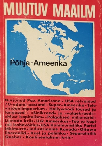 Muutuv maailm. Põhja-Ameerika