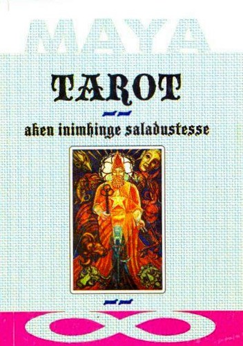 Tarot – aken inimhinge saladustesse
