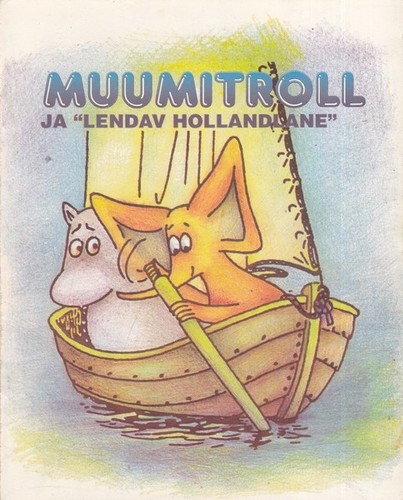 Muumitroll ja «Lendav Hollandlane»