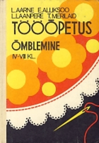 Tööõpetus IV-VIII klassile. Õmblemine