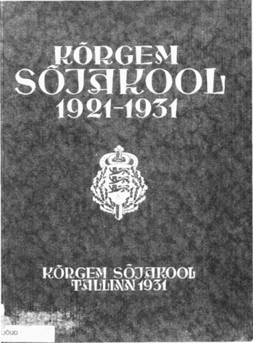Kõrgem Sõjakool : 1921-1931