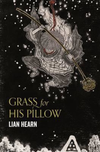 Grass For His Pillow [Tales of the Otori #2]
