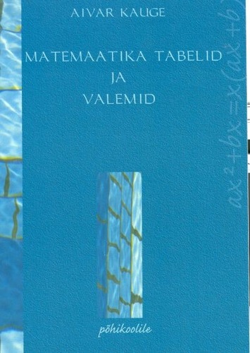 Matemaatika tabelid ja valemid põhikoolile