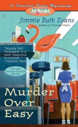 Murder Over Easy (Trailer Park Mystery 2)