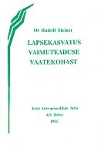 Lapsekasvatus vaimuteaduse vaatekohast