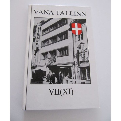 Vana Tallinn VII (XI)