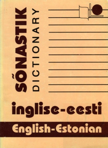 Inglise-eesti sõnastik = English-estonian dictionary