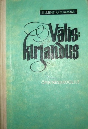 Väliskirjandus : õpik keskkoolile