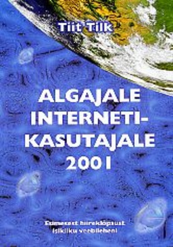 Algajale internetikasutajale