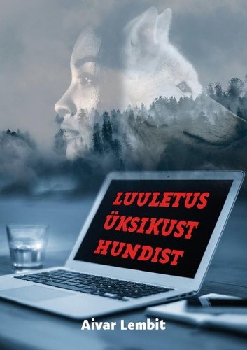 Luuletus üksikust hundist