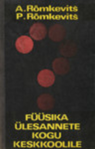 Füüsika ülesannete kogu keskkoolile