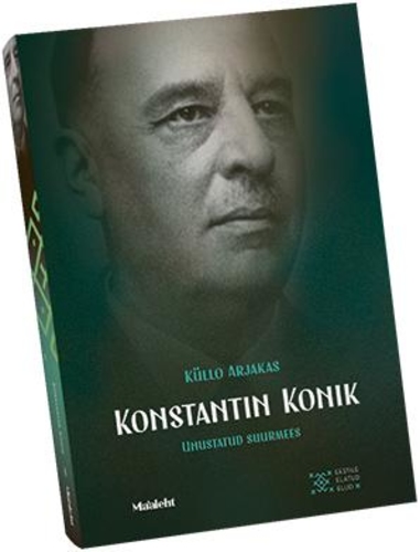 Konstantin Konik : unustatud suurmees