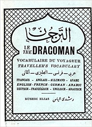 The Dragoman Traveller's Vocabulary Le Dragoman Vocabulaire Du Voyageur