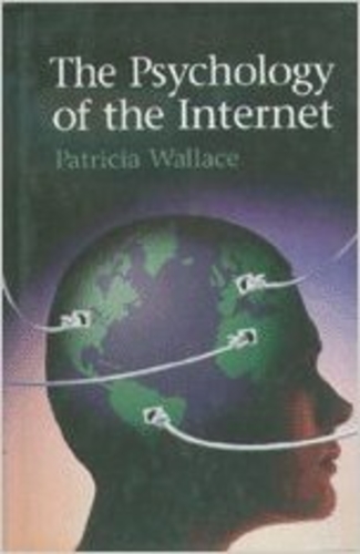 The Psychology of the Internet 1st Edition