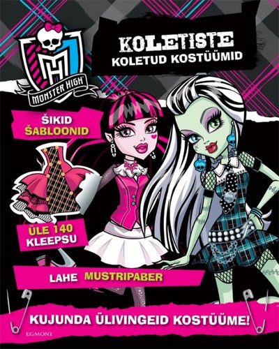 Monster High. Koletiste koletud kostüümid
