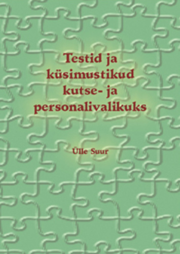 Testid ja küsimustikud kutse- ja personalivalikuks