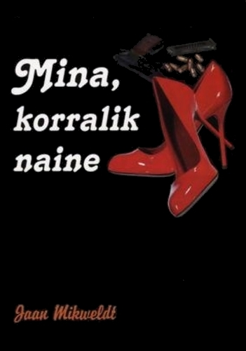 Mina, korralik naine