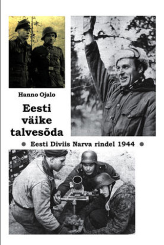 Eesti väike talvesõda : Eesti Diviis Narva rindel 1944